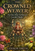 The Crowned Weaver: Secrets of the European Garden Spider by Lennox Smith