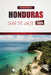 Honduras Guía de Viaje 2026: Explora playas caribeñas, lugares de buceo, comida local y consejos para planificar tu aventura en Centroamérica by Harry K. Santos