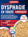 Cuisiner la Dysphagie en toute Simplicité: Recettes savoureuses et sécurisées pour retrouver le plaisir de manger malgré les difficultés de déglutitio by Judd Baxter