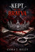 Kept By The Bratva: A Dark Captive Mafia Romance by Cora J. Riley