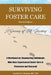Surviving Foster Care: A Journey of Self-Discovery by Lsw Coleman