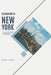 Relocating to New York: A Step-by-Step Handbook by Kelvin L. Shines