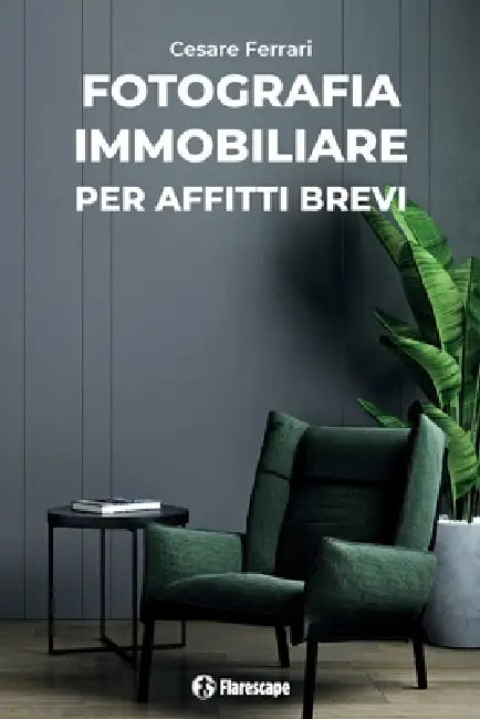 Fotografia immobiliare per affitti brevi by Cesare Ferrari