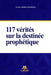 117 Vérités Sur La Destinée Prophétique by Editions Livredic, Daniel Harris Lindjandja