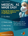 Medical AI Made Easy: A Step-By-Step Guide for Doctors and Healthcare Professionals to Build Medical AI by Zviad Gurtskaia