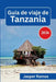 Guía de viaje de Tanzania 2026: Planificación de safaris, perspectivas culturales y consejos esenciales para una aventura inolvidable en África Orient by Jasper Ramos