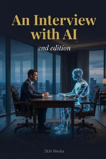 An Interview with AI: 2nd edition by D. L. Mabey