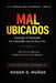 Mal Ubicados: Cuando el llamado no coincide con la función by Norma Angelica Ojendiz, Roger de Jesus Munoz Caballero