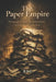 The Paper Empire: Mortgage Fraud, Securitization, and Judicial Collusion by B. B. C.