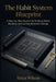The Habit System Blueprint: A Step-by-Step System for Building Better Routines and Lasting Behavior Change by Brian Wilson
