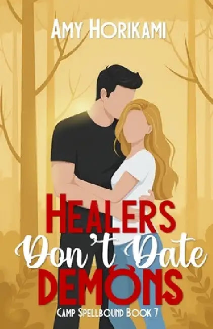 Healers Don't Date Demons by Amy Horikami