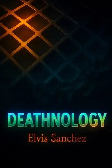 Deathnology by Elvis Sanchez