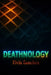 Deathnology by Elvis Sanchez