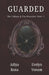 Guarded: The Villain and The Punisher Duet - Part 1 by Evelyn Venom, Adiya Rona