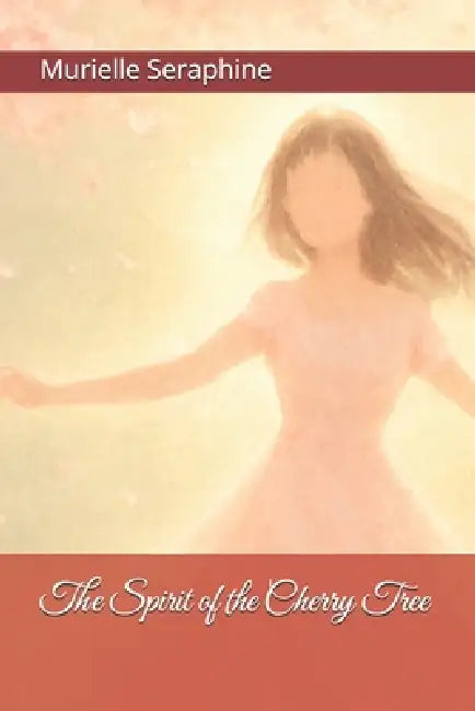 The Spirit of the Cherry Tree by Murielle Seraphine