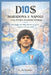 D10S - Maradona e Napoli: una storia d'amore eterna: Dal fango di Villa Fiorito al cuore azzurro di una città by A. de Stefano