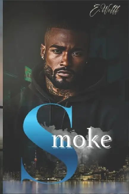 Smoke by E. Wolff