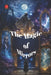 The Magic of Mirrors: Ancient rituals for working with reflection and threshold. by Angeline Rubi, Alina a. Rubi