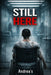 Still Here by Andrea's Andrea's