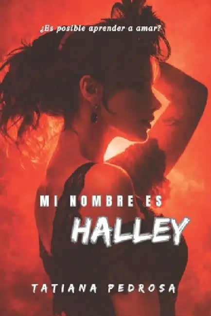 Mi Nombre Es Halley by Tatiana Pedrosa