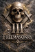 Freemasons Degree III, The Secret Degrees of Freemasonry - Volume III The Master Mason: The Vault of the Mind: The doorway closes on the outer world. by D. O. G. The Architect