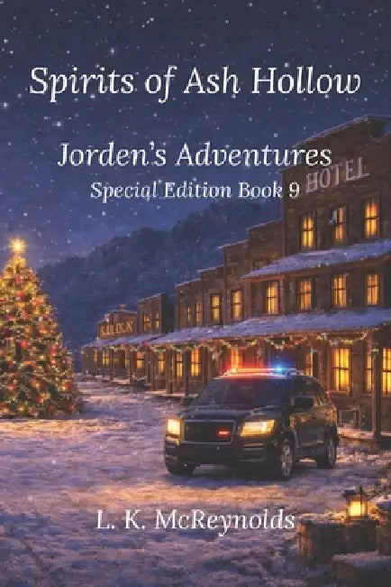 Jorden's Adventures: Spirits of Ash Hollow: Special Edition: Book 9 by L. K. McReynolds