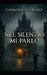 Nel Silenzio Mi Parlò by Carmine Di Lauro