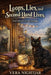 Loops, Lies, and Second-Hand-Lives by Vera Nightjar