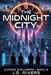 Book 8: The Midnight City by J. D. Rivers