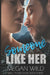 Someone Like Her: Small Town Fame by Megan Wild
