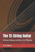 The 12-String Guitar: History, Design, and the Art of Playing by Gregory D. West