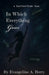 In Which Everything Goes by Evangeline A. Berry