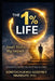 The 1% Life: Small Shifts, Big Impact by Somtochukwu Nnabuife (Ph D)