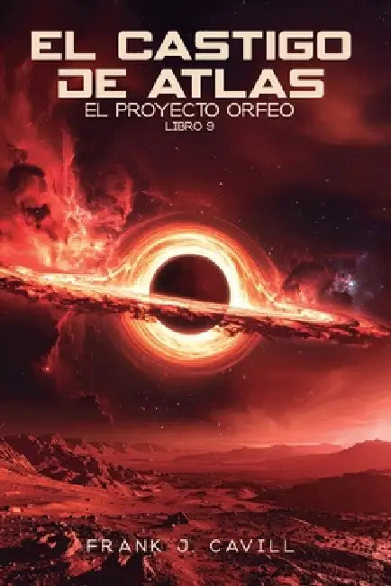 El castigo de Atlas: (El Proyecto Orfeo, Libro 9) by Frank J. Cavill