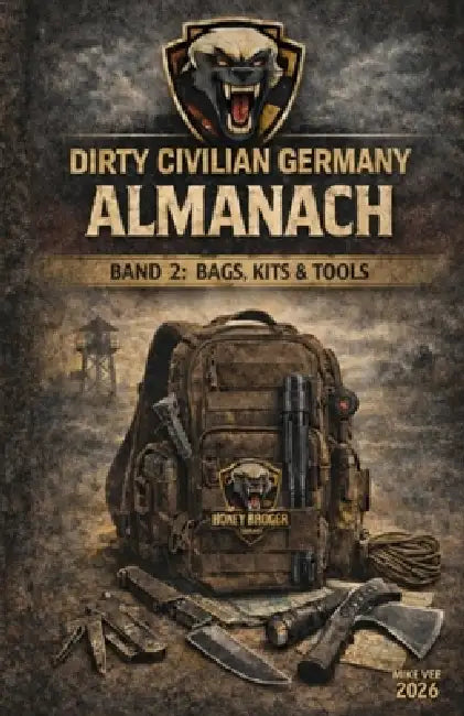Dirty Civilian Germany Almanach: Band II: Bags, Kits & Tools by Mike Vee