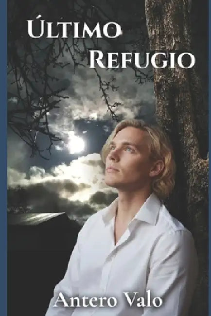 Último Refugio: Valo by Antero Valo