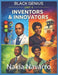 Black Genius: Unit 4: Inventors & Innovators by Nakia K. Navarro