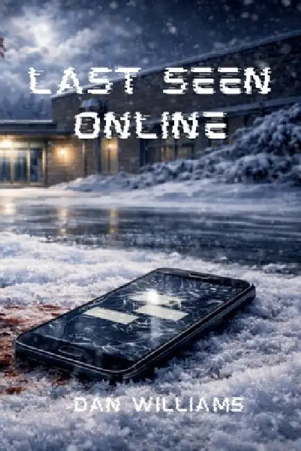 Last Seen Online by Dan Williams