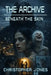 The Archive Beneath the Skin by Christopher M. Jones