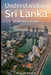 Understanding Sri Lanka: A Modern Guide by Miguel S. Albert