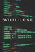 World.exe by Aditya Kumar Deepankar