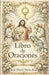 Libro de Oraciones by Jose David Nieto Ros