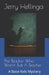 The Teacher Who Wasn't Just A Teacher: A Base Kids Mystery by Jerry Hellinga