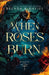 When Roses Burn (Beneath the Briars Book 1) by Hot Tree Editing, Brenda K. Davies