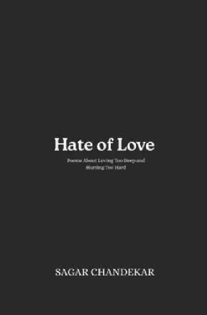 Hate of Love by Sagar Chandekar