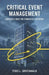 Critical Event Management: A Business Guide for Commercial Properties by Todd L. Greenwald