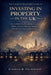 The Complete Beginner's Guide to Investing in Property in the UK: How to Build Wealth with Buy-to-Let, HMOs, and Smart Property Strategies - Even If Y by Cassian R. Valehurst
