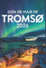 Guíade viaje de Tromsø 2026: Turismode la aurora borealexplore con seguridadevite lastrampas paraturistas y descubra consejos de expertos itinerariosp by Sarita Luiz, Henry Jasper