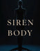 Siren Body: Build Magnetic Strength, Soft Power, and a Physique That Commands Without Effort by Lucy Foles