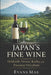 Japan's Fine Wine: Hokkaido Terroir, Koshu, and Precision Viticulture by Danny Munrow, Evans Mae